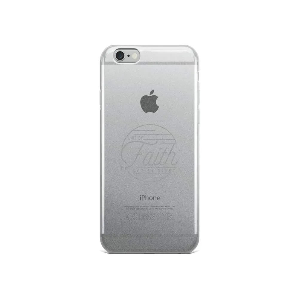 Live by Faith Christian iPhone Case