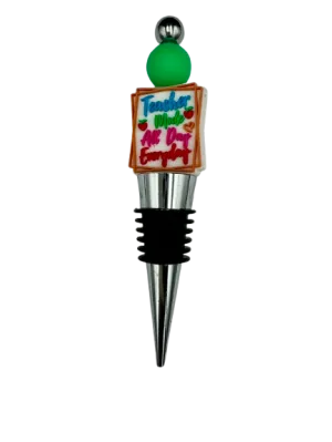 Teacher Made Wine Stopper